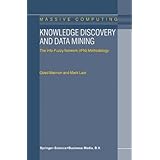 knowledge discovery and data mining the info fuzzy network ifn methodology