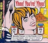 Yhoo!You'reYhoo!