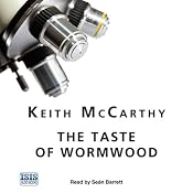 The Taste of Wormwood | [Keith McCarthy]