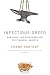 Infectious Greed: How Deceit and Risk Corrupted the Financial Markets