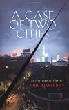 A Case of Two Cities