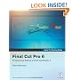 Apple Pro Training Series: Final Cut Pro 6