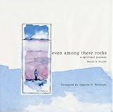 Even Among These Rocks
