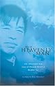 The Heavenly Man: The Remarkable True Story of Chinese Christian Brother Yun