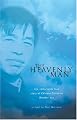 The Heavenly Man: The Remarkable True Story of Chinese Christian Brother Yun