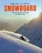 Bücher : Snowboard: Auf der Suche nach der perfekten Line