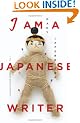 I Am A Japanese Writer