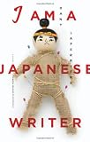 I Am a Japanese Writer