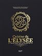 La cuisine de l'Elys�e A la table des Pr�sidents