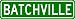 BATCHVILLE Sign - Personalized BATCH Last Name Sign - Aluminum - 6 x 24 Inches
