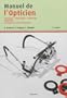 Manuel de l'opticien : Anatomie, physiologie, pathologie