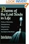 Poems of the Lost Souls in Life: Poetry of Dementia, Schizophrenia, Megolamania, and Love for the Death of the World