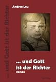 Produkt-Bild: ... und Gott ist der Richter: Roman