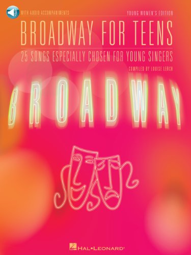Broadway for Teens Songbook: Young Women's Edition