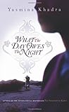 What the day owes the night