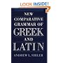 New Comparative Grammar of Greek and Latin