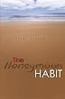 The Honeymoon Habit: Lessons for Renewing Romance and Reconnecting with Your Spouse