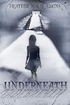 Underneath