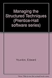 Managing the structured techniques