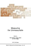 Measuring the unmeasurable