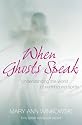 When Ghosts Speak