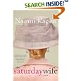 The Saturday Wife by Naomi Ragen