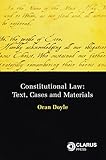 Constitutional law : text, cases and materials