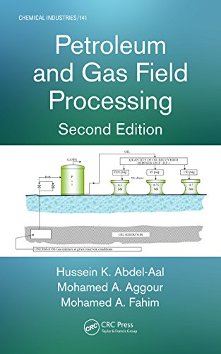 Petroleum and Gas Field Processing, Second Edition (Chemical Industries)