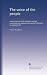 The voice of the people: Some proverbs and common sayings examined and applied with special reference to practical life