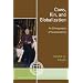 Cows, Kin, and Globalization: An Ethnography of Sustainability (Globalization And The Environment)