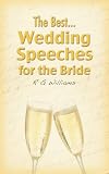 THE BEST WEDDING SPEECHES FOR THE BRIDE