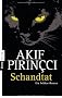 Schandtat: Ein Felidae-Roman