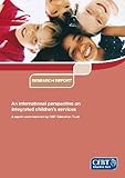 An international perspective on integrated children's services