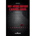 Der Heidelberger Campus-Mord: Kurpfalz-Krimi