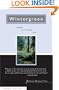 Wintergreen: Rambles in a Ravaged Land