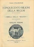 I cinquecento milioni della Begum - I ribelli della 