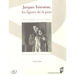 Jacques Tourneur, les figures de la peur