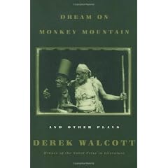 Dream On Monkey Mountain And Other Plays