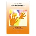 Das Geb�rdenbuch 2: Das kleine 1x1 der Geb�rdensprache: BD 2