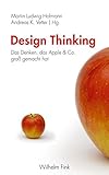 Image de Design Thinking. Das Denken, das Apple & Co. groß gemacht hat