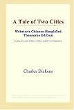 A Tale of Two Cities (Webster's Chinese-Simplified Thesaurus Edition)