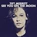 See You On The Moon