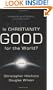 Is Christianity Good for the World?