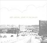 Heart Of The Valley by Jeff Larson