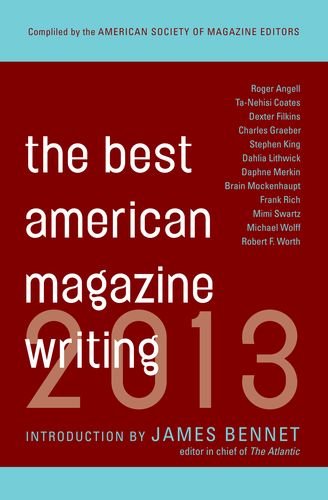 the best american magazine writing 2013
