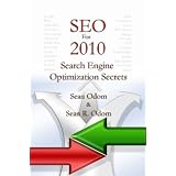 SEO For 2010:Search Engine Optimization Secrets - Kindle Bestseller (Search Engine Optimization Technical Series)