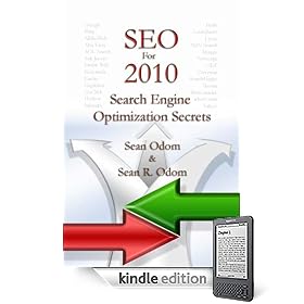 SEO For 2010:Search Engine Optimization Secrets - Kindle Bestseller (Search Engine Optimization Technical Series)