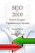SEO For 2010:Search Engine Optimization Secrets - Kindle Bestseller (Search Engine Optimization Technical Series)