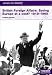 Britain Foreign Affairs: Saving Europe at a Cost? 1919-1960: Foreign Affairs 1919-1960 (Access to History)