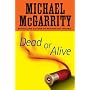 Dead or Alive
